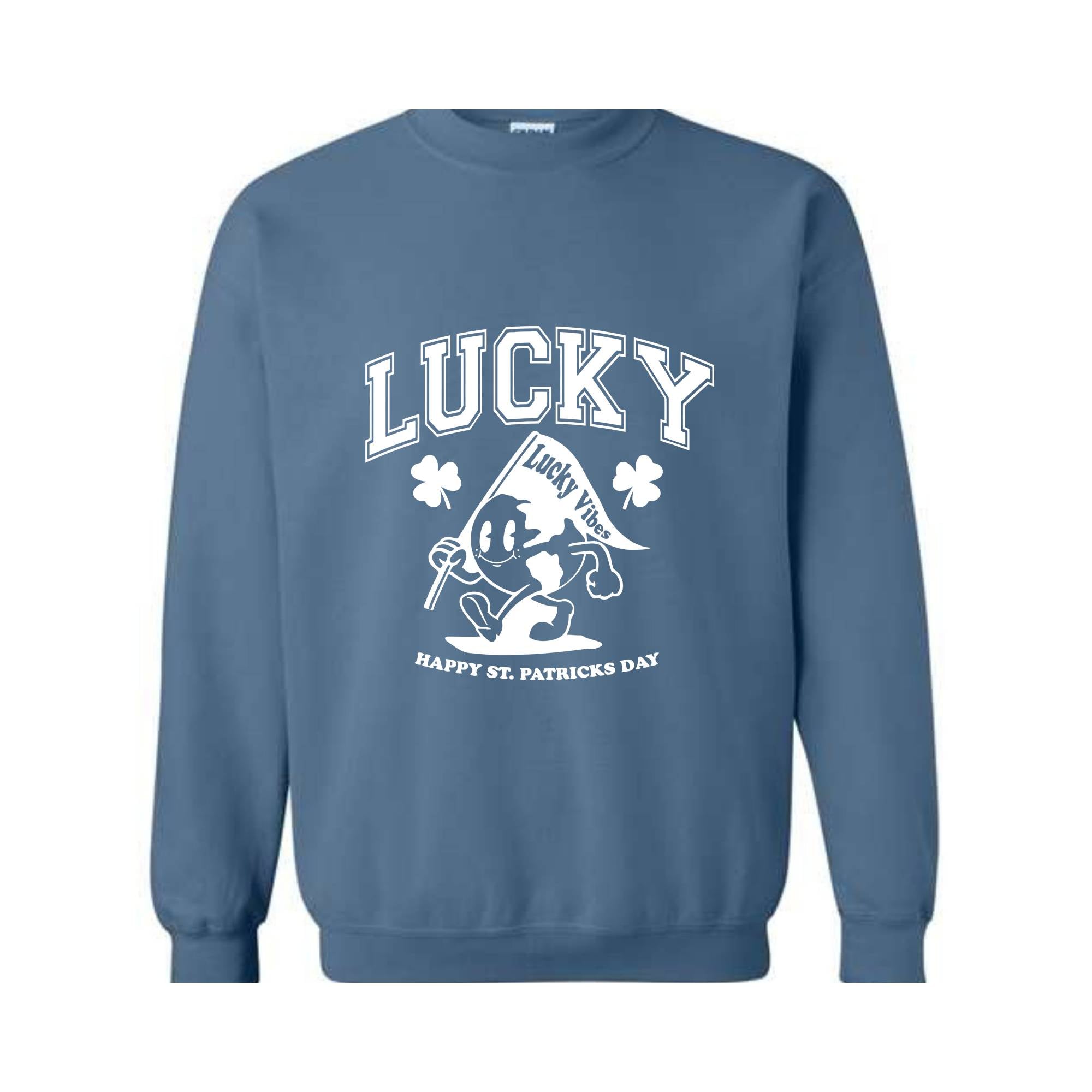 Lucky Sweatshirt, St Patricks Day Sweatshirt, Funny Sweatshirt, Irish Sweatshirt, Patrick's Green Sweatshirt, St Patrick's Day Hoodie