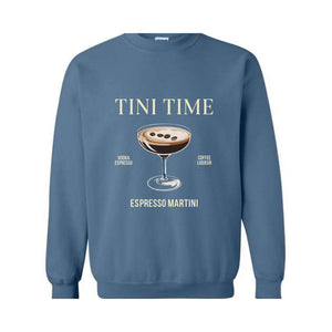 Tini Time Espresso Martini Shirt, Espresso Shirt, Espresso Martinis Shirt, Martini Shirt, Martini Lover Gift, Coffee Lover Shirt