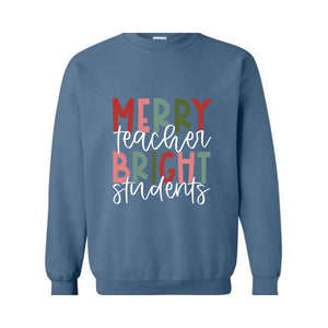 Merry Teacher Bright Student Sweatshirt, Teacher Christmas Sweater, Christmas Teacher Hoodie, Teacher Sweatshirt