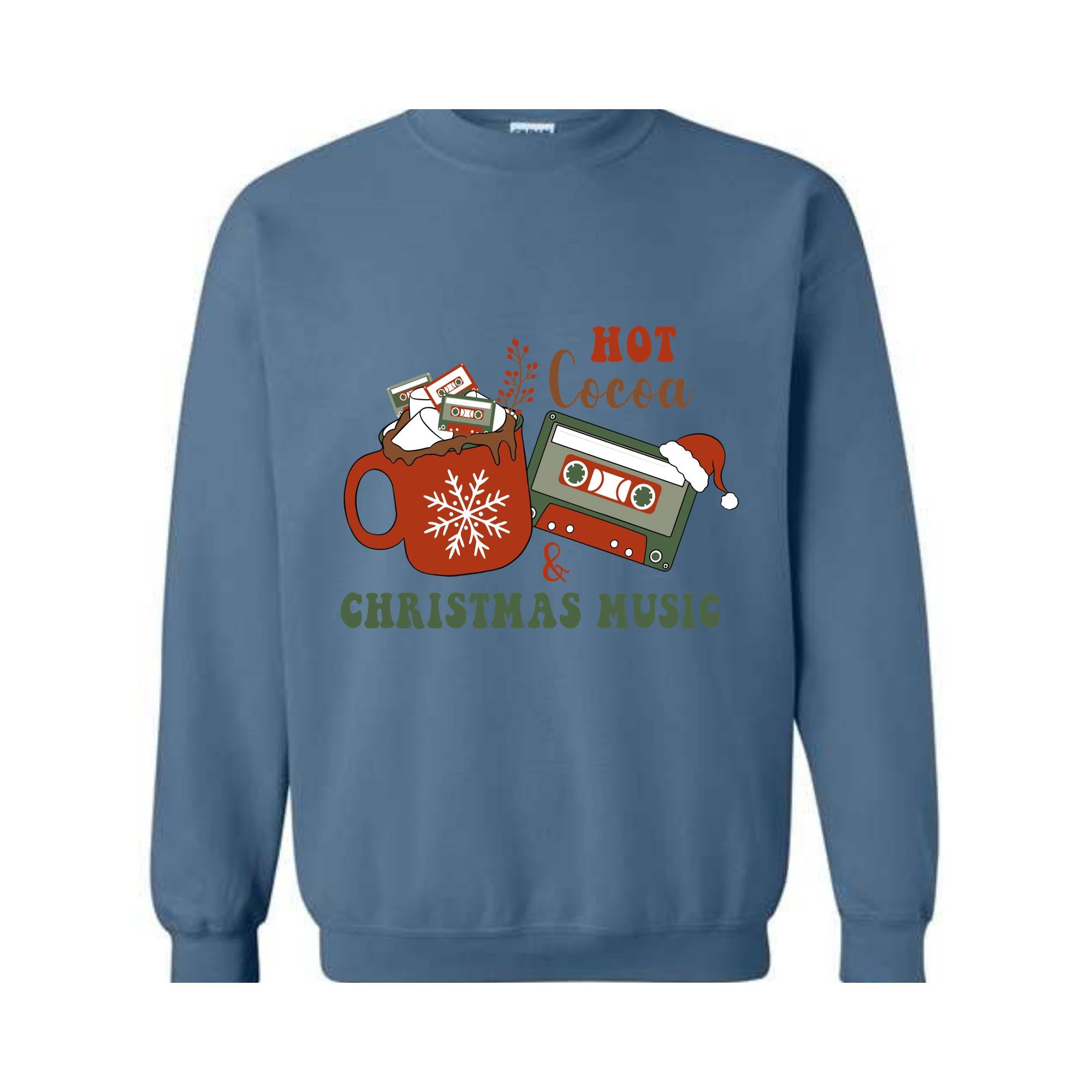 Hot Cocoa and Christmas Music Sweatshirt, Christmas Party Sweater, Christmas Family, Hot Cocoa Drinks Sweatshirt