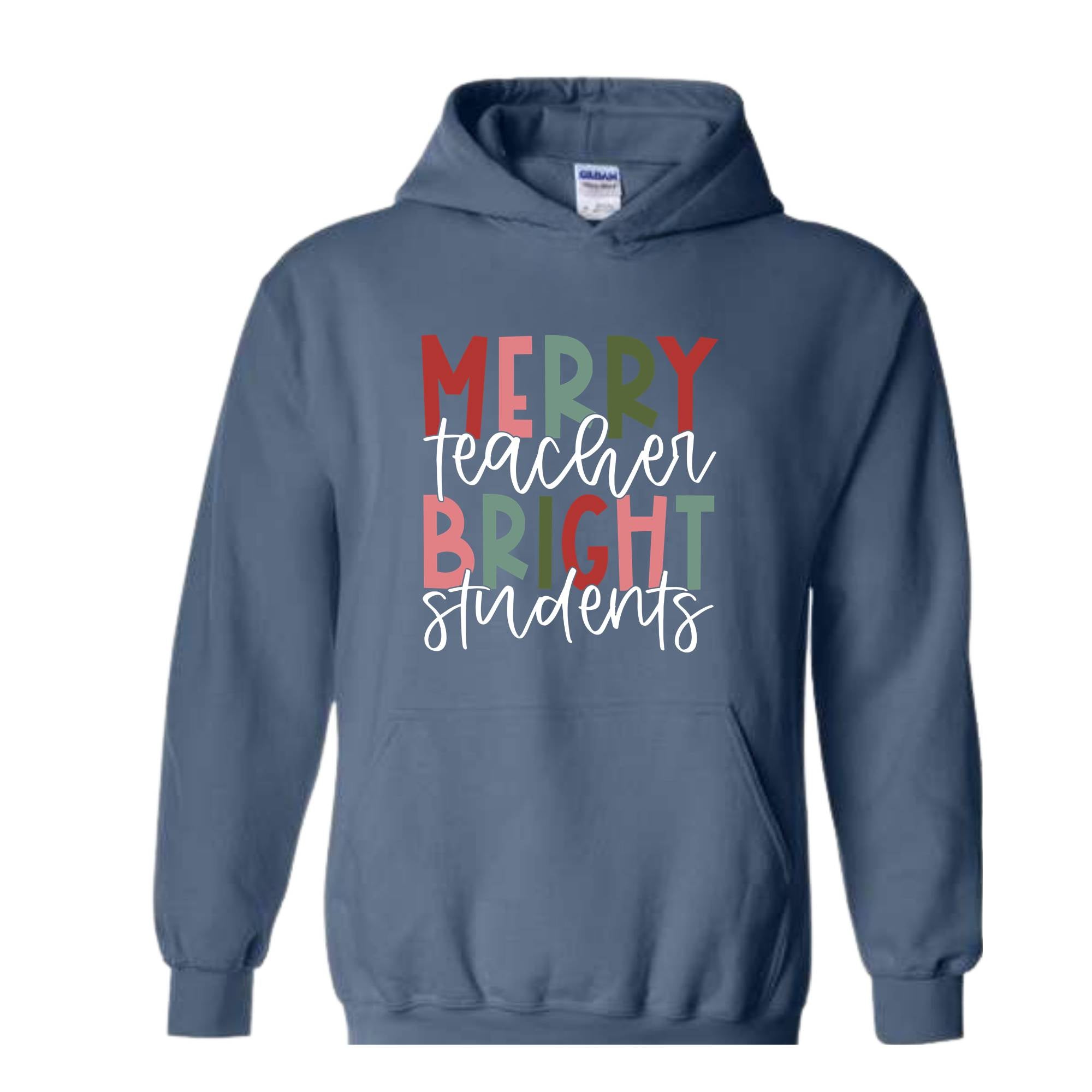 Merry Teacher Bright Student Hoodie, Teacher Christmas Hoodie, Christmas Teacher Hoodie, Teacher Hoodie