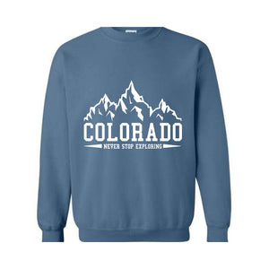 Colorado Gift, Colorado Sweatshirt, Colorado State, Colorado Hoodie, Colorado Sweater, Mountain Sweatshirt, Colorado Shirt, Adventure Tee