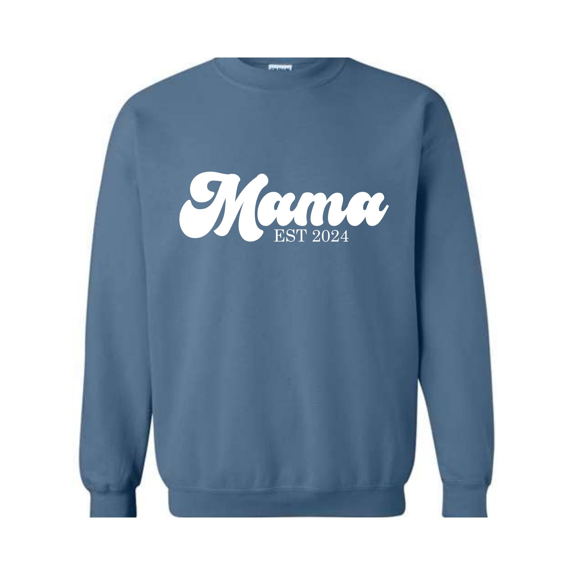 Mama Est 2024 Sweatshirt, Mama Sweatshirt, Mama To Be Hoodie, Future Mama Gift, New Mama Sweatshirt, Pregnancy Hoodie, Baby Shower Sweater