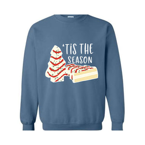 'Tis The Season Sweatshirt, Christmas Season Hoodie, Christmas Sweatshirt, Christmas Cake Sweater, Funny Christmas Gifts