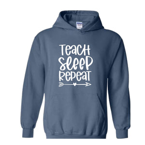 Teach Sleep Repeat Sweatshirt, Funny Teacher Sweatshirt, Teacher Sweatshirt, Teacher Gift, Teacher Appreciation, Back To School Sweatshirt