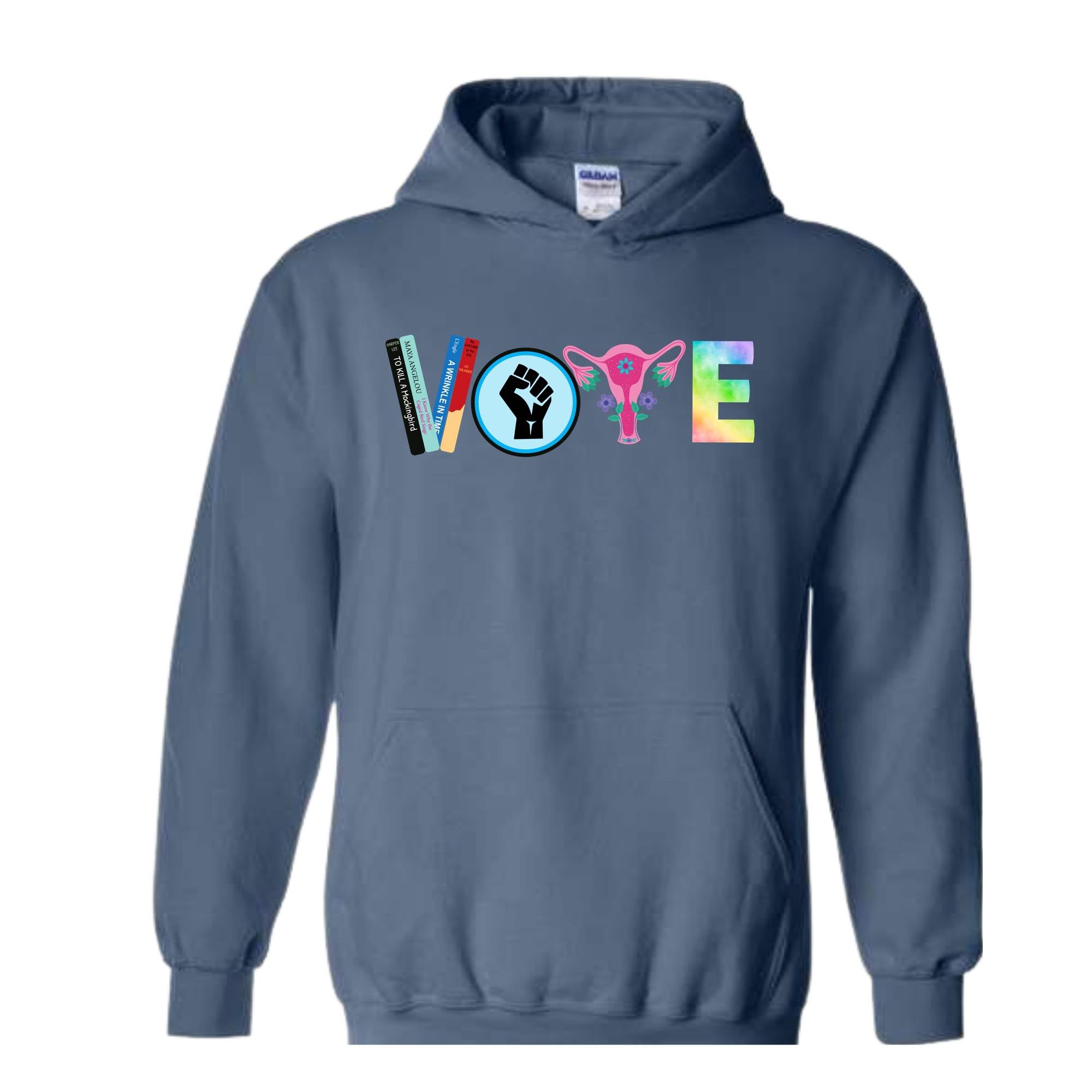 Vote Hoodie, Political Activism Hoodie, 2024 Election Hoodie, LGBTQ Hoodie, BLM Hoodie,Banned Books Hoodie, Feminist Gift