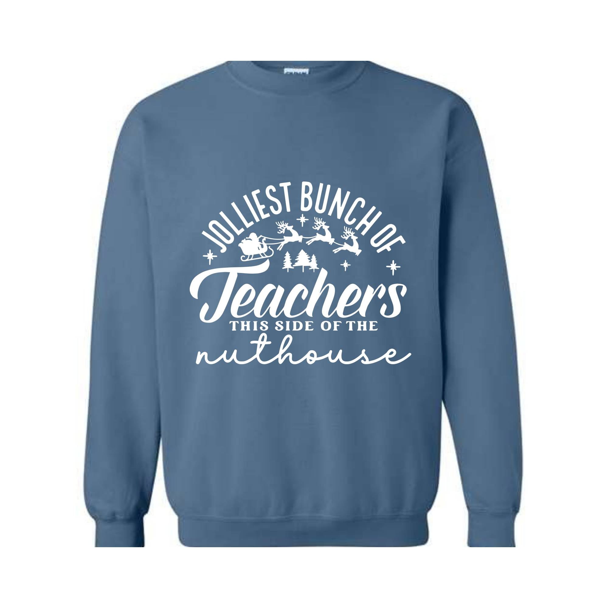 Jolliest Bunch of Teachers Sweatshirt, Teacher Christmas Sweater, School Christmas Sweatshirt, Xmas Teacher