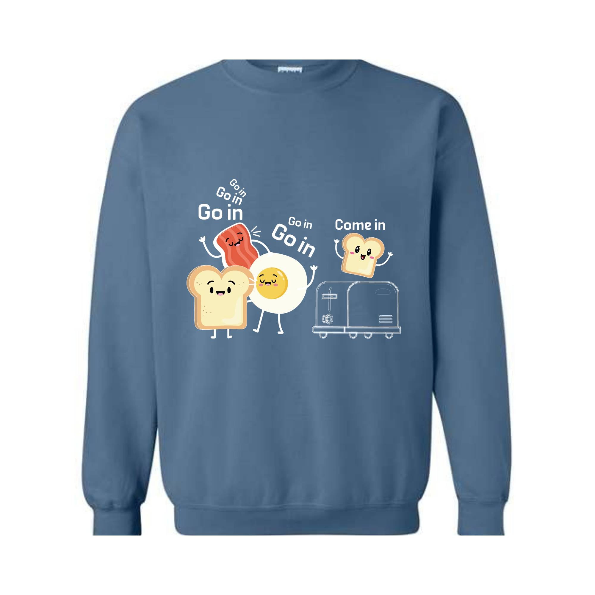 Funny Sweater, Go in Sweater, Funny Toast with Toaster, Trendy Sweater, Toast with Egg Sweater, Sarcastic Sweater