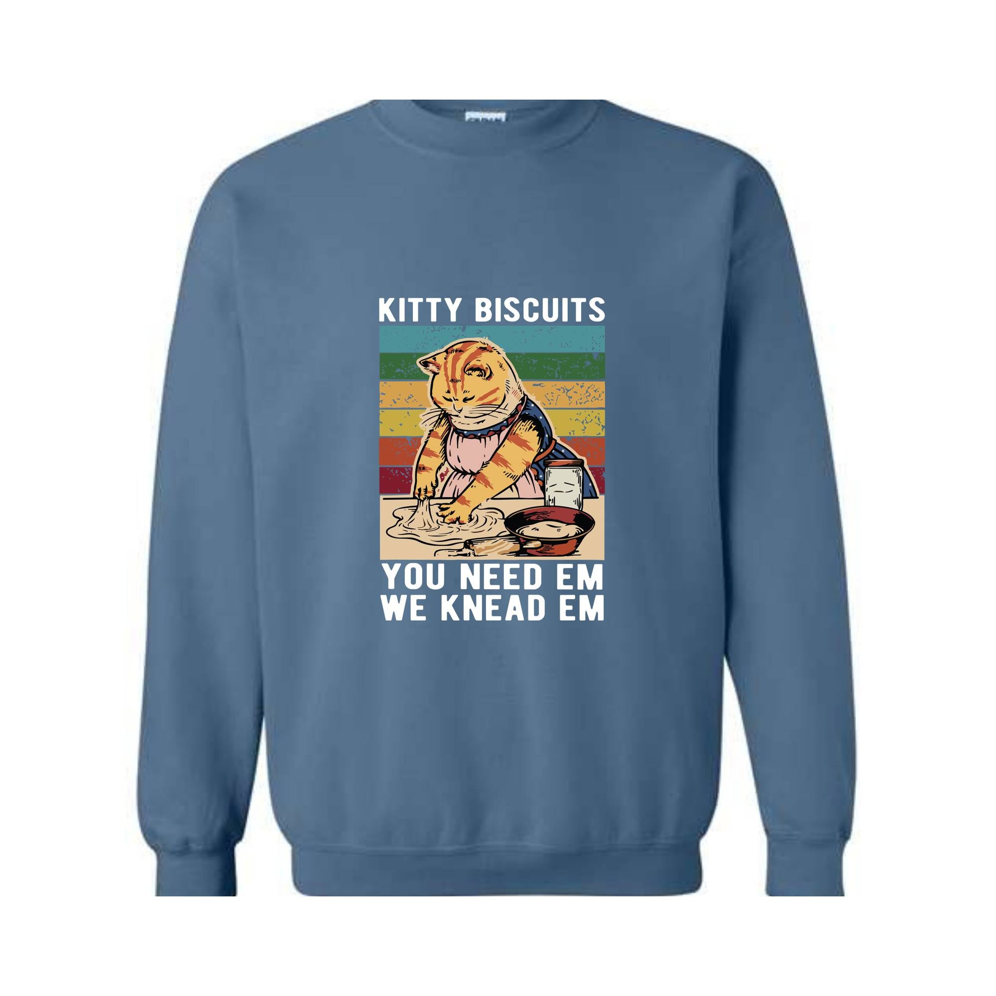 Kitty Biscuits You Need Em We Knead Em Sweatshirt, Cat Making Biscuits Vintage Christmas , Funny Cat Sweatshirt