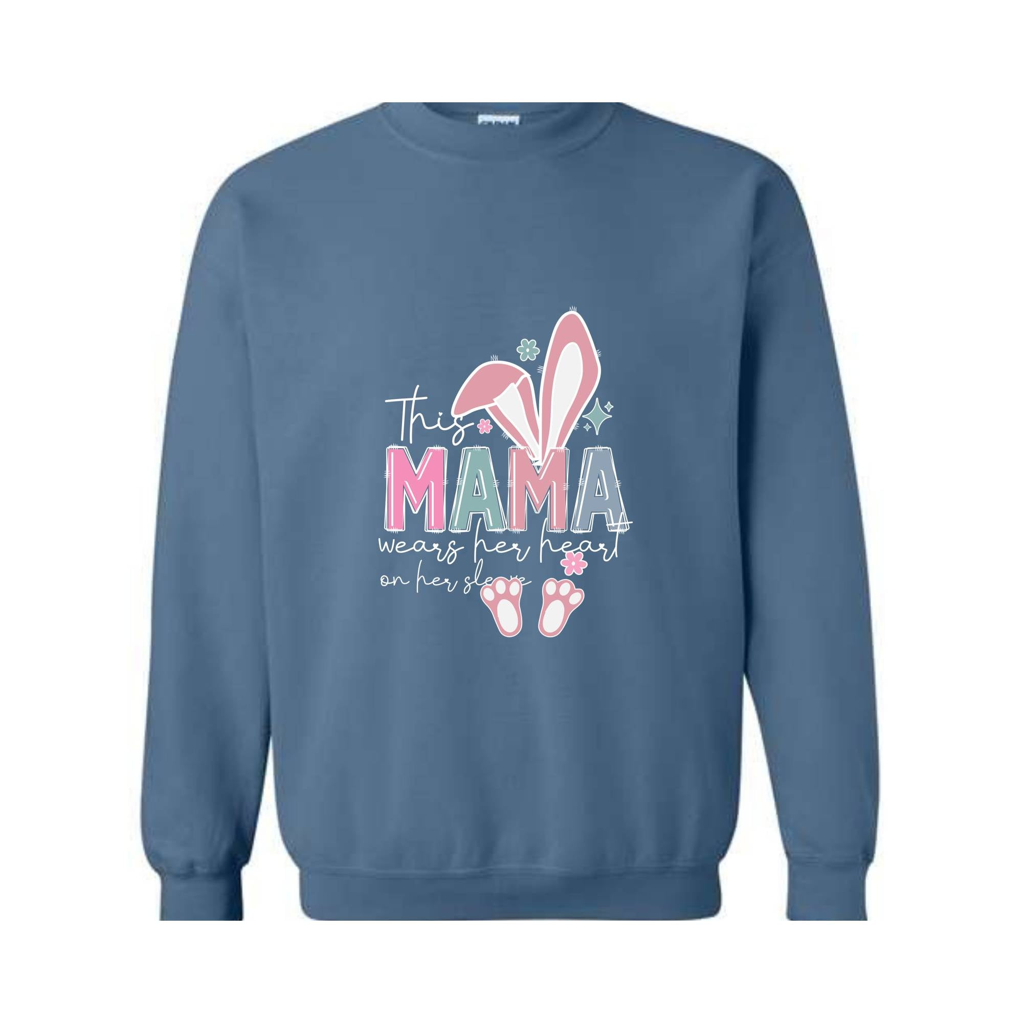 This Mama Wears Her Heart On Her Sleeve Sweatshirt, Easter Day Sweatshirt, Mom Easter Sweatshirt, Mama Sweatshirt, Mom Easter Day Gift