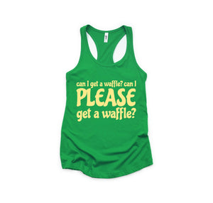 Can I Get A Waffle? Can I Please Get A Waffle? Tank Top, Sarcastic Tank Top, Waffle Lover Gift, Waffle Tank Top