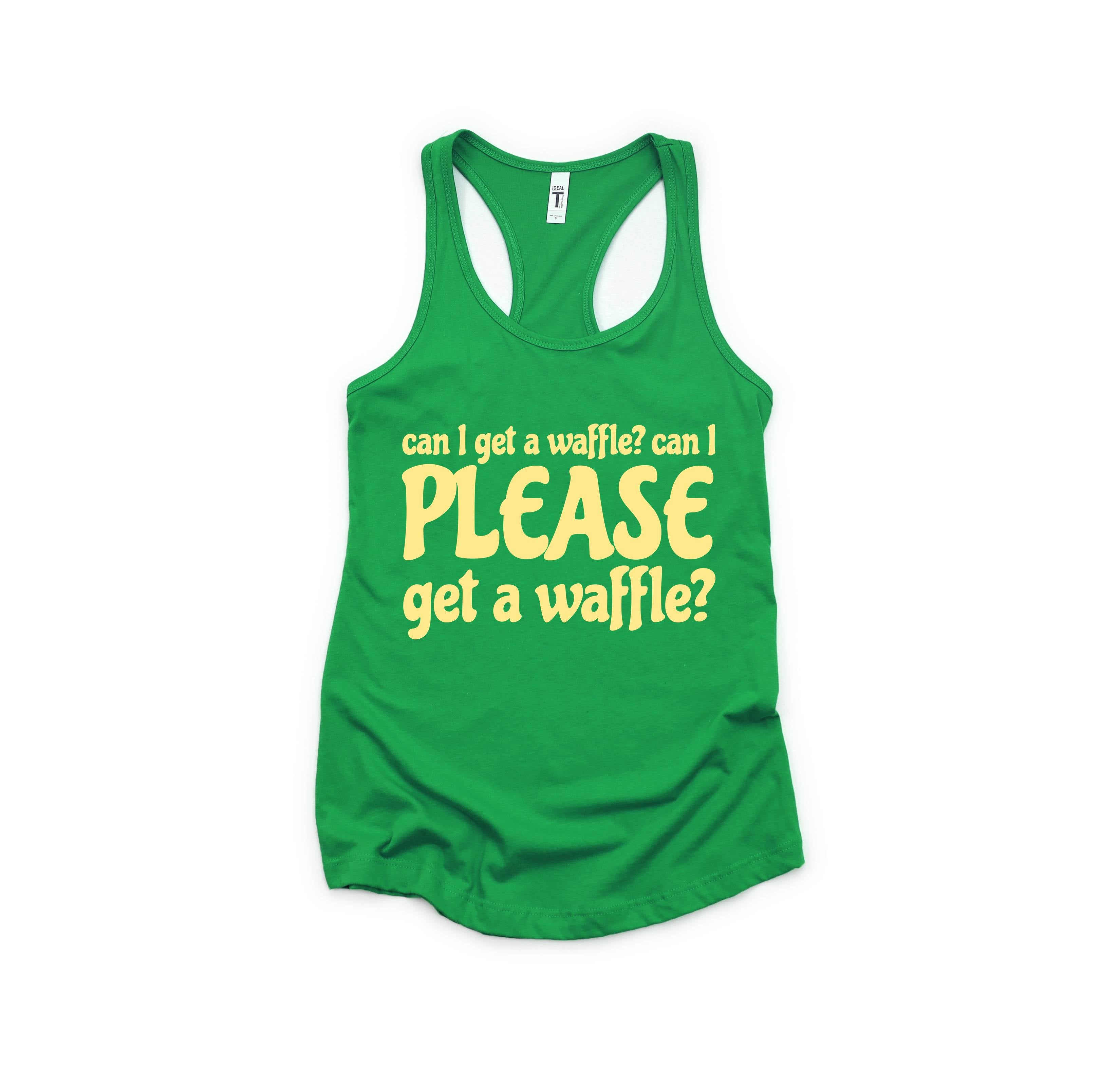 Can I Get A Waffle? Can I Please Get A Waffle? Tank Top, Sarcastic Tank Top, Waffle Lover Gift, Waffle Tank Top