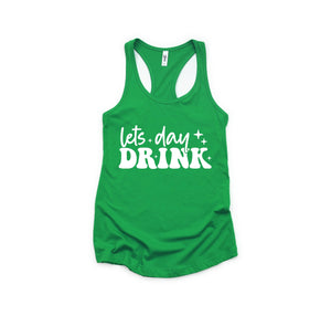 Let's Day Drinkin' T-Shirt, Day Drinking Tanks, Matching Drinking Shirts, Drinking Shirts, 4th of July Tank Tops