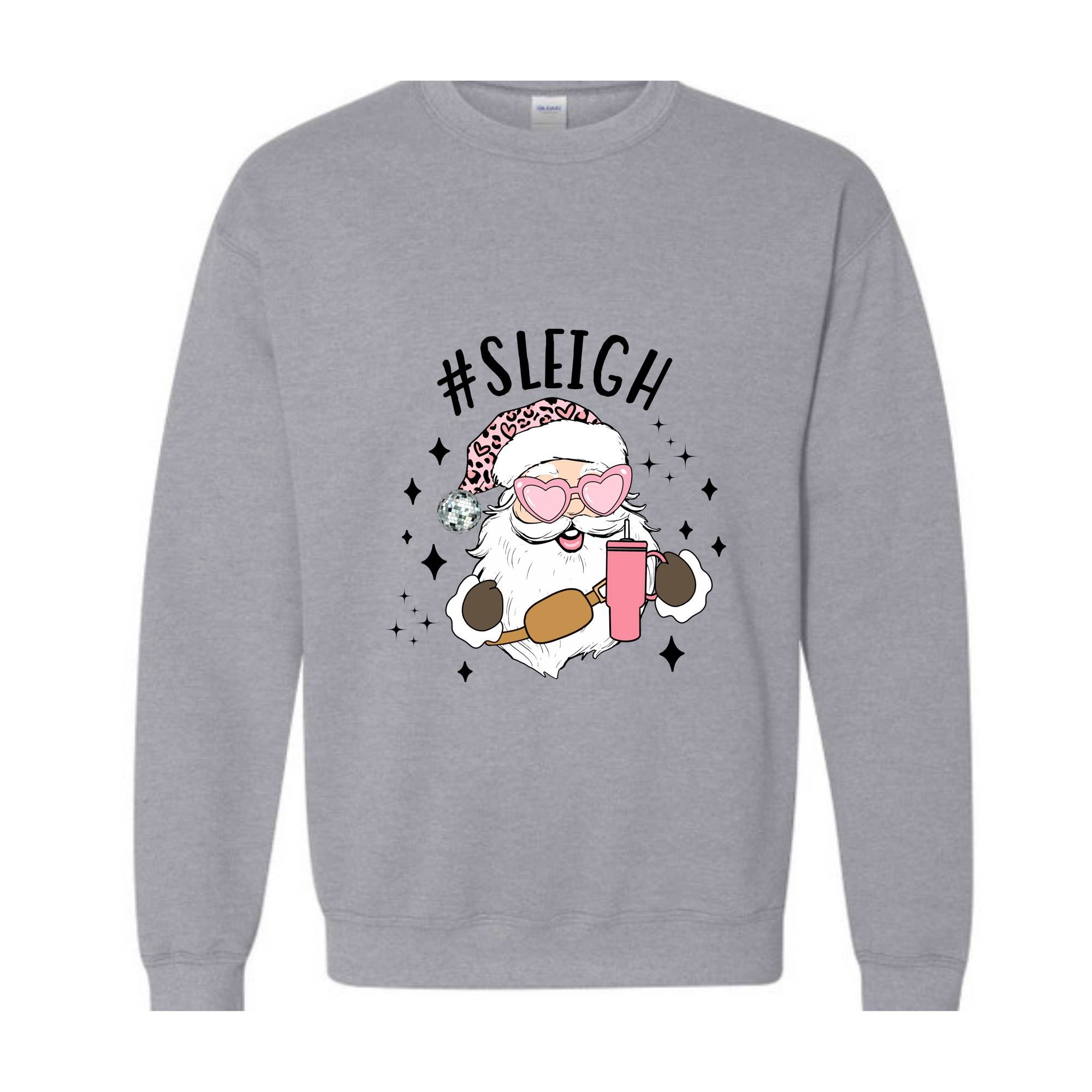 Sleigh Santa Sweatshirt, Pink Santa Sweatshirt, Funny Christmas Sweatshirt, Winter Sweatshirt, Sleigh Girl Sweater