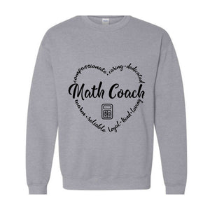 Math Coach Sweatshirt, Instructional Coach, Instructional Math Coach, Math Teacher Tee, Math Coach Tee