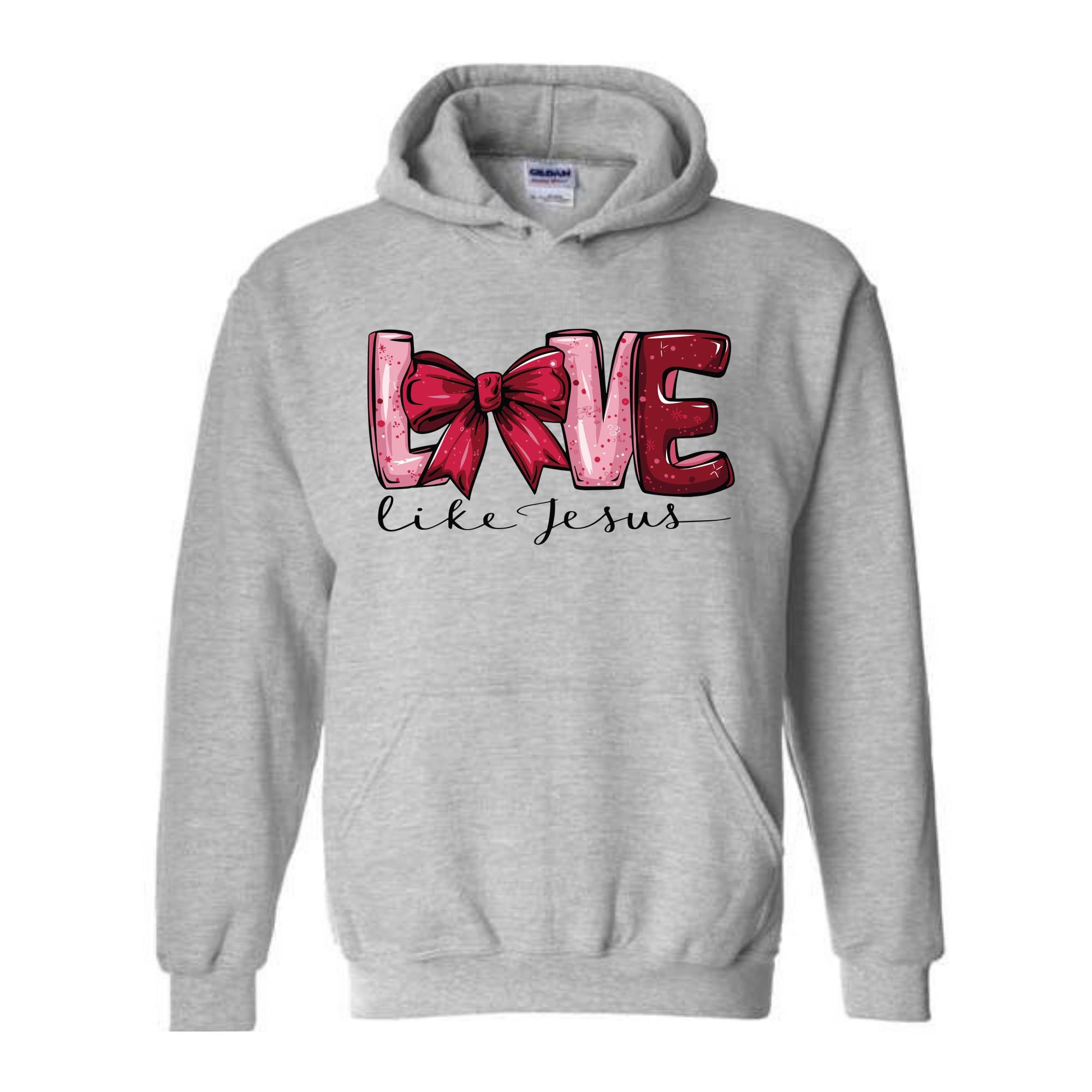 Love Like Jesus Hoodie Christian Valentine Hoodie , Valentine Jesus, Heart Hoodie , Christian Hoodie Gift, Bible Hoodie