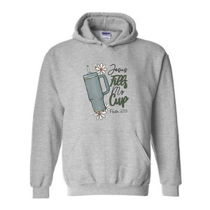 Jesus Fills My Cup Hoodie, Religious Hoodie, Religious Hoodie, Psalm Hoodie, Jewish Hoodie, Jewish Hoodie