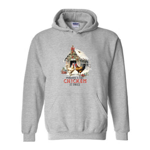 Making A List Chicken It Twice Hoodie, Christmas Hoodie, Christmas Gifts, Christmas Chicken Hoodie