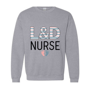 L&D Nurse Sweatshirt, Labor and Delivery Nurse Sweater, LD Nurse Gift, Labor Nurse Hospital Blanket Stripe, Delivery Nurse Graduation