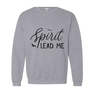 Spirit Lead Me Where My Trust Is Without Borders Sweatshirt, Religious Quote Sweatshirt, Elegant Boho Christian Quote Sweatshirt