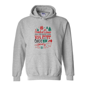 Santa Claus Has The Right Idea Visit People Only Once A Year Sweatshirt, Santa Claus Sweatshirt, Christmas Gifts, Christmas Sweatshirt