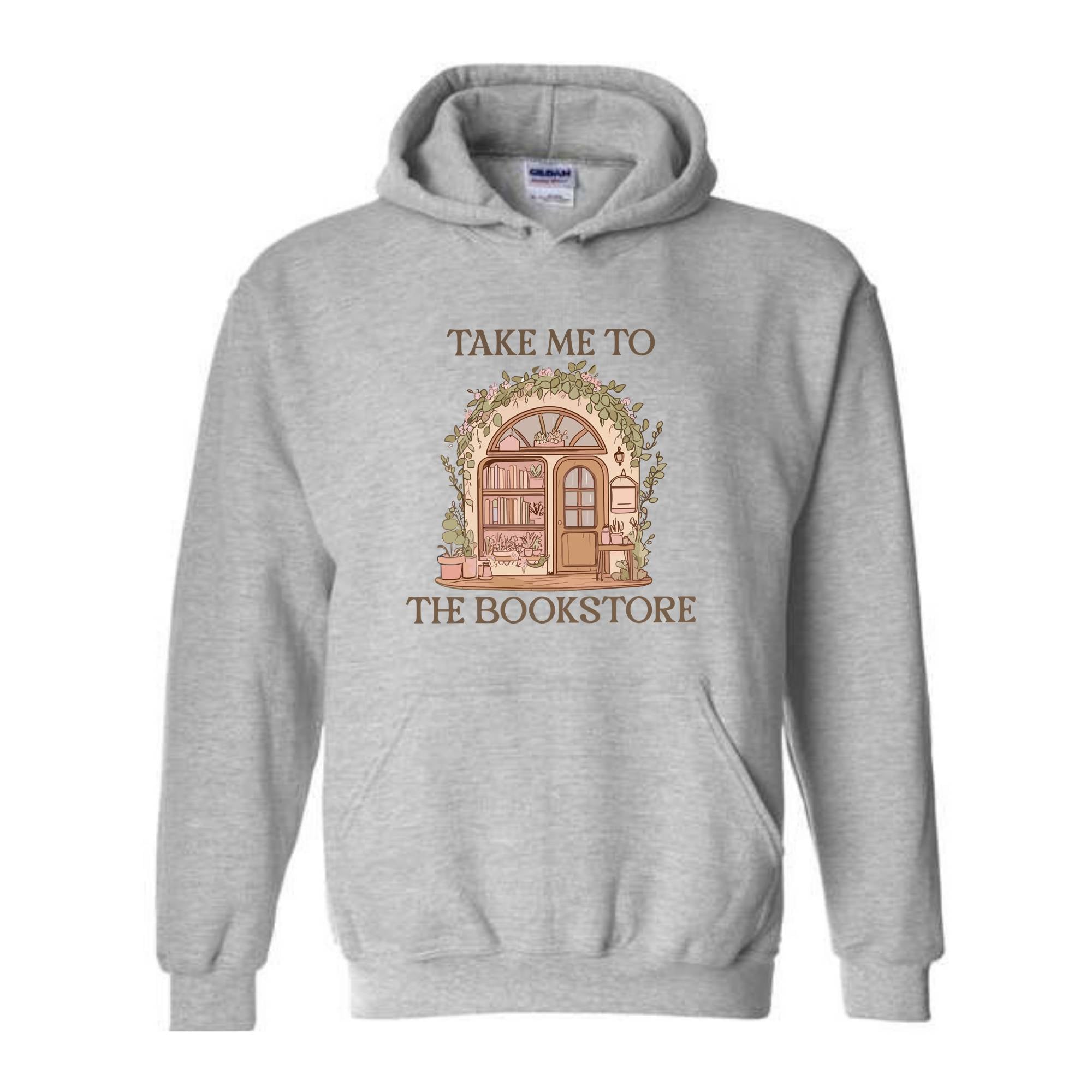 Take Me To The Book Store Sweatshirt, Book Lover Sweatshirt, Book Store Sweatshirt, Bookish Sweatshirt, Librarian Lover Sweatshirt