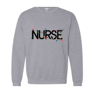 Christmas Nurse Sweatshirt, Christmas Nursing Hoodie, Nurse Life Hoodie, School Nurse Hoodie, Christmas Light Hoodie, Nurse Crew Tee