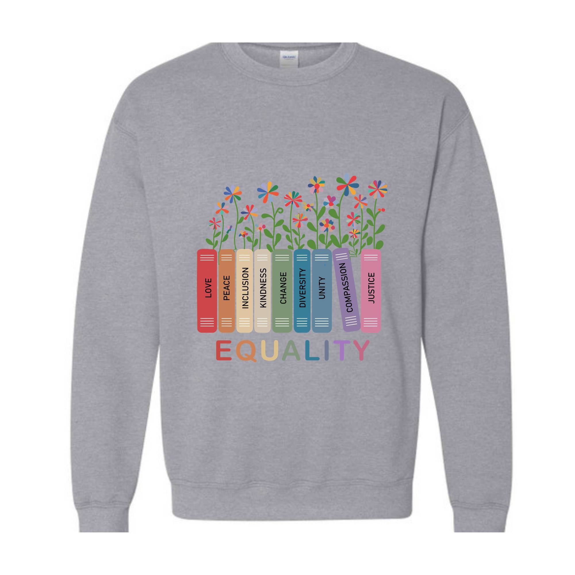 Equality Sweatshirt, Equal Rights Hoodie, Human Rights Hoodie, Social Justice Hoodie, Peace Love Hoodie, Floral Book Hoodie