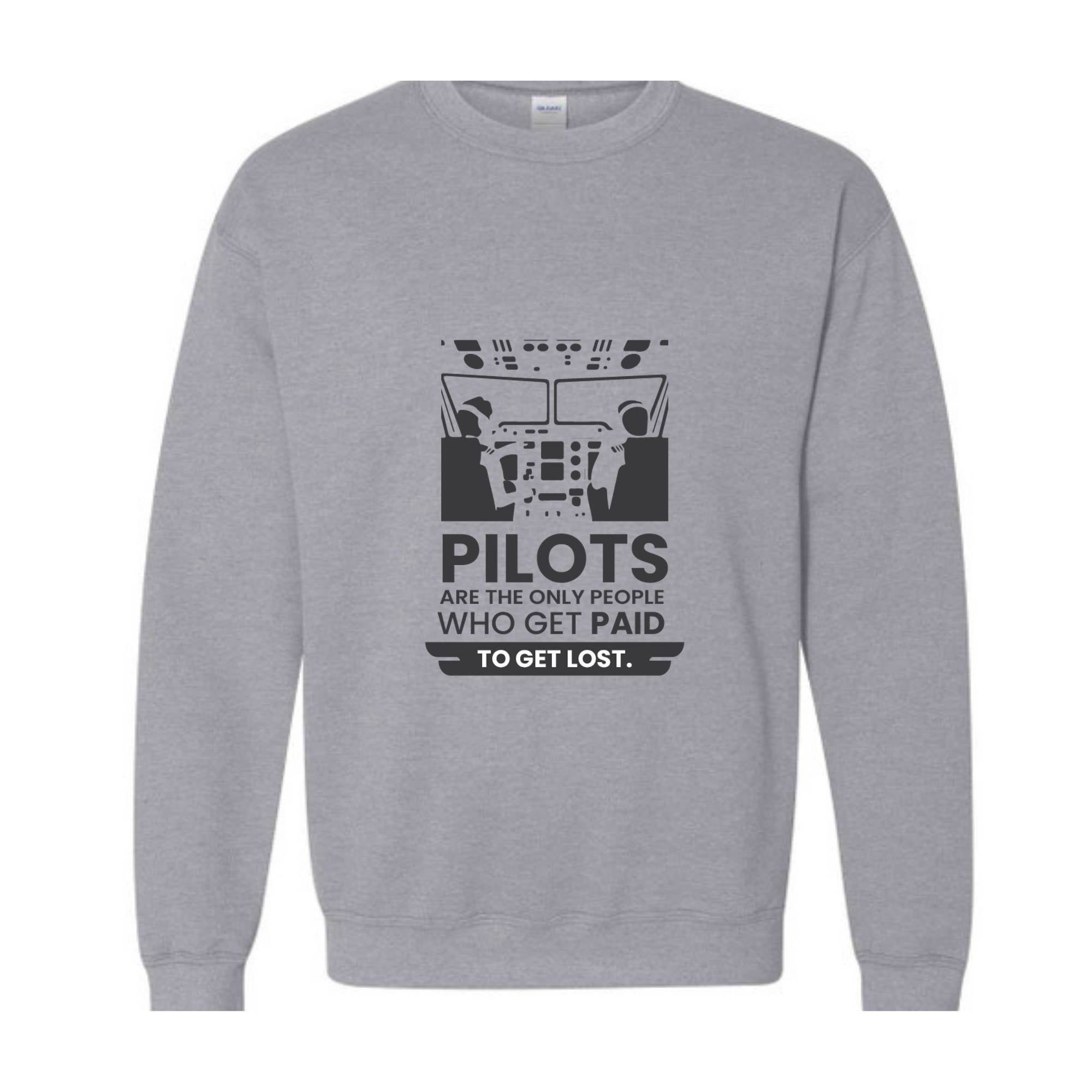 Funny Pilot Design For Men Women Airplane Airline Pilot Sweatshirt, Gift for Airplane Lover, Aviation , Funny Pilot Shirt