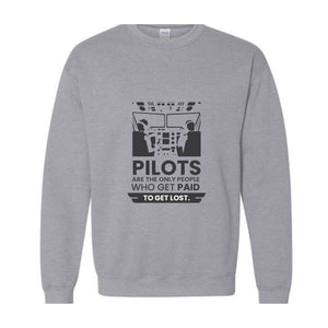 Funny Pilot Design For Men Women Airplane Airline Pilot Sweatshirt, Gift for Airplane Lover, Aviation , Funny Pilot Shirt