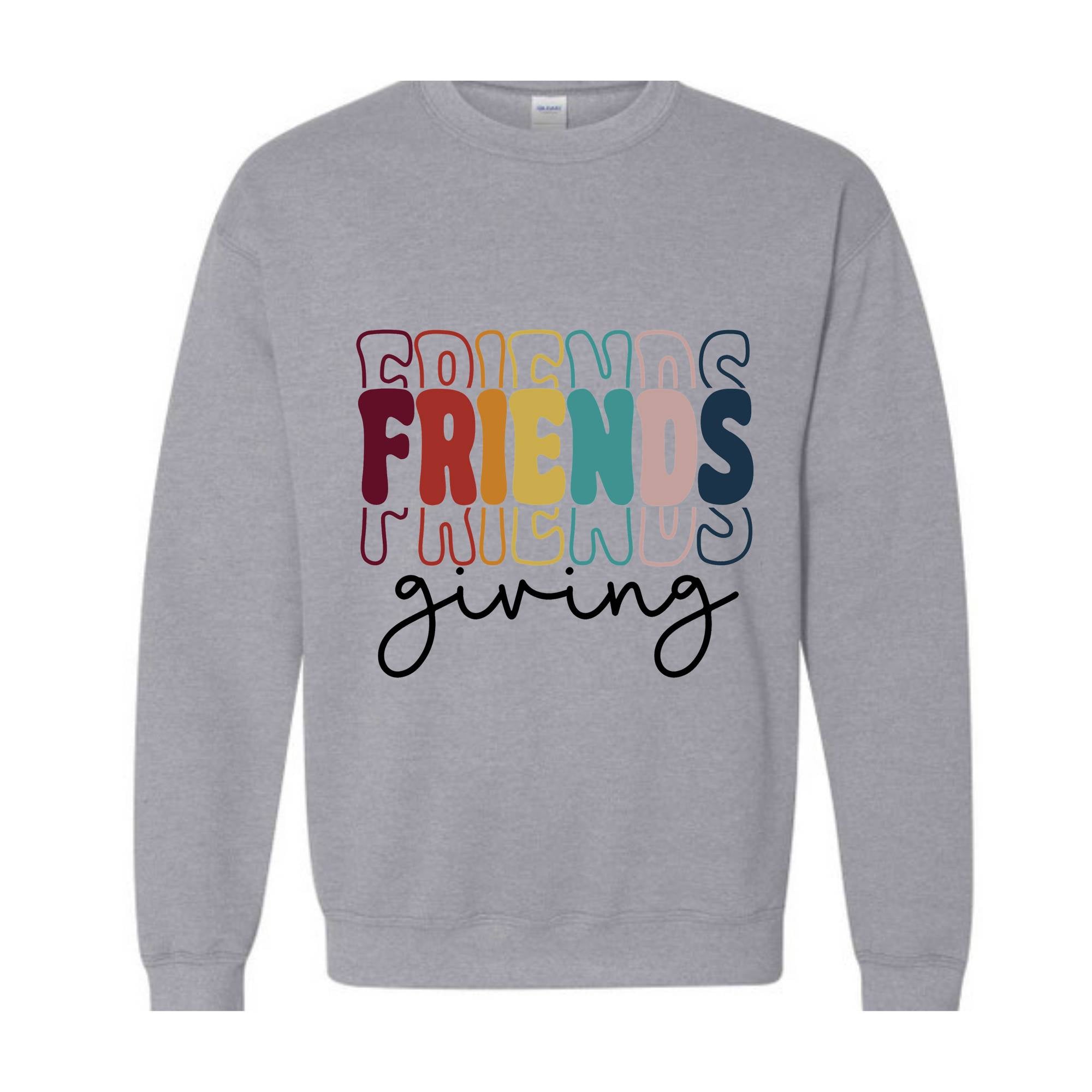 Friendsgiving Sweatshirt, Besties Sweatshirt, Gift For Friend, Cozy Sweatshirt, Thanksgiving Sweatshirt, Thanksgiving Best Friends Shirt