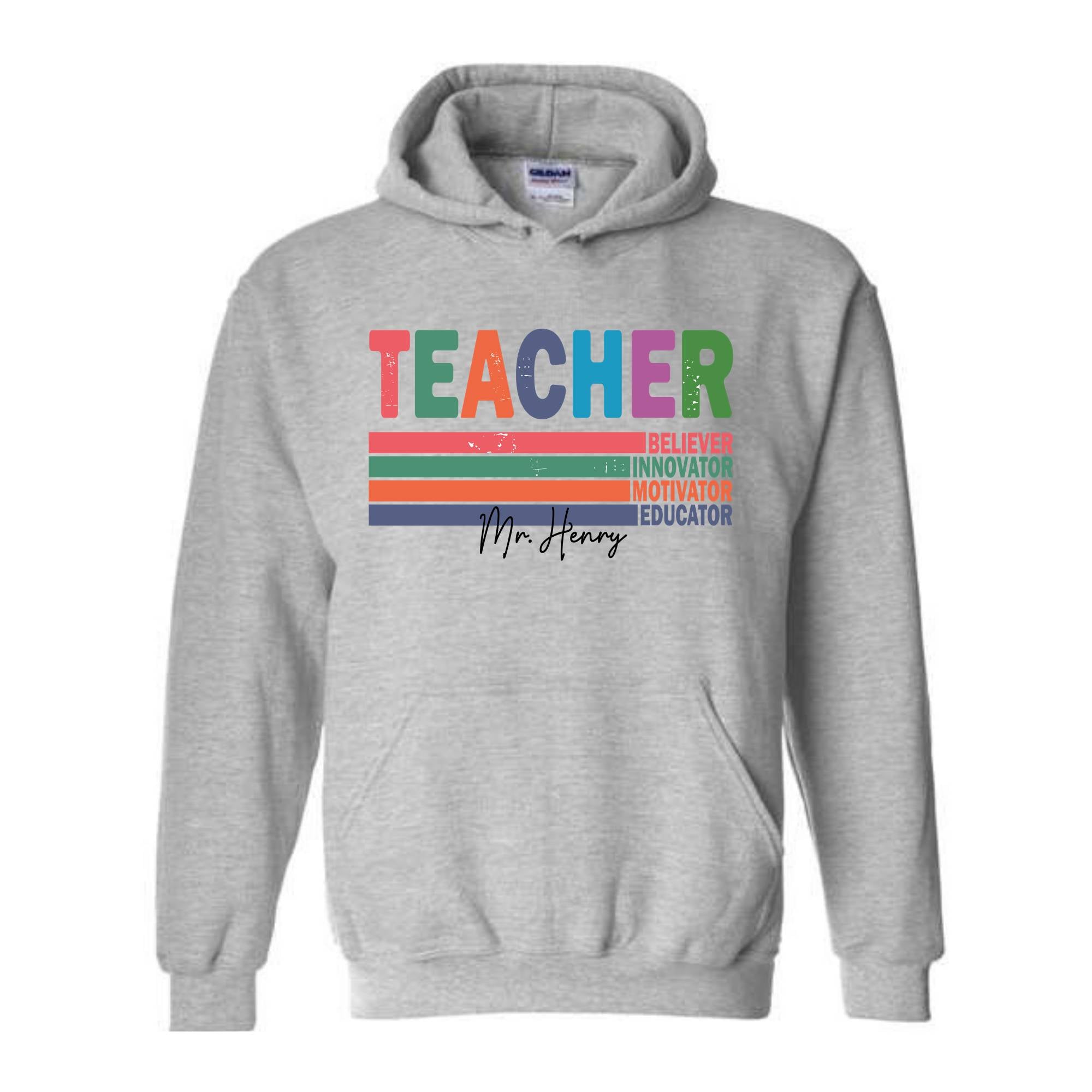 Custom Name Teacher Hoodie, Motivational Teacher Hoodie, Teacher Graduation Gift, Teacher Retirement Gift, Teacher Birthday Hoodie