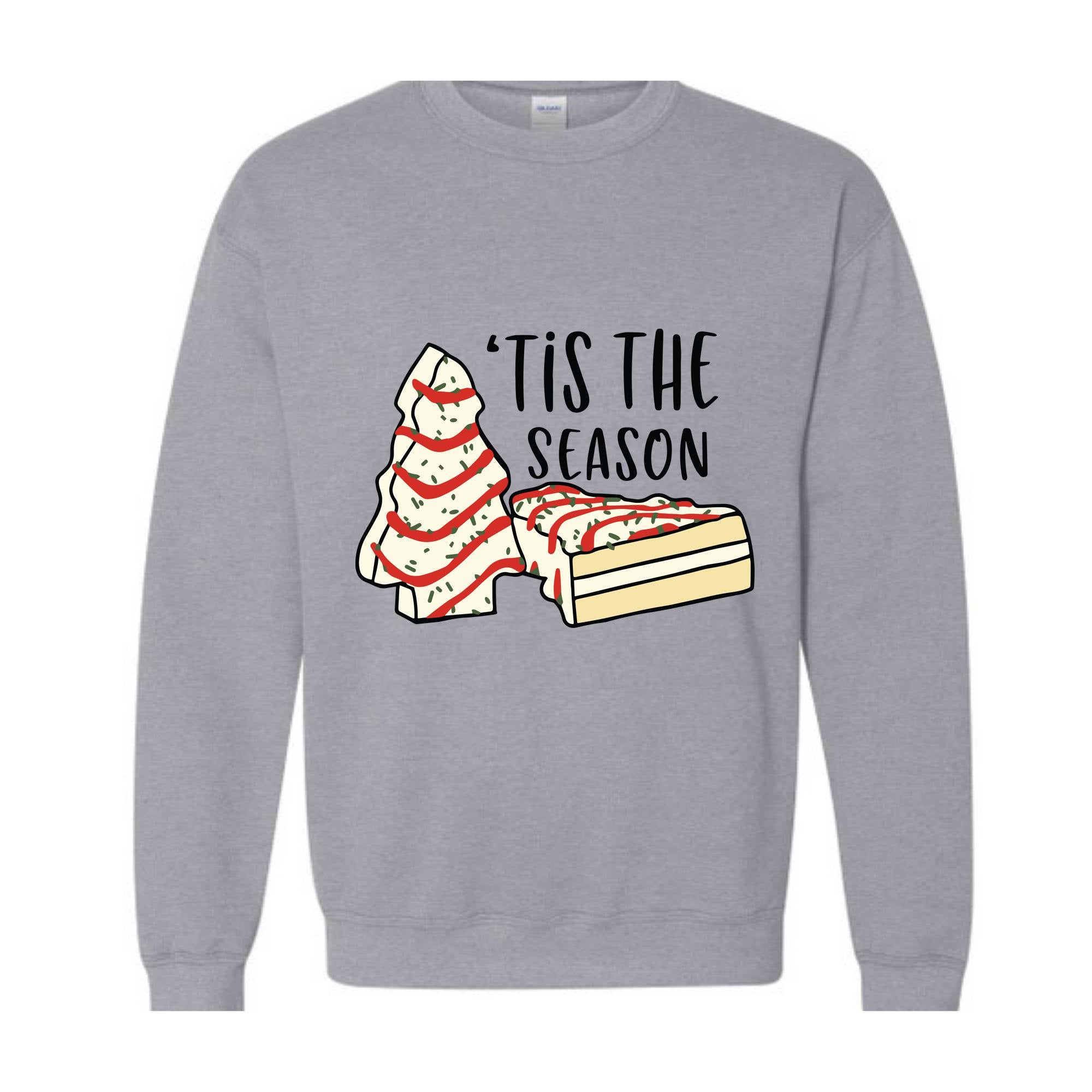 'Tis The Season Sweatshirt, Christmas Season Hoodie, Christmas Sweatshirt, Christmas Cake Sweater, Funny Christmas Gifts