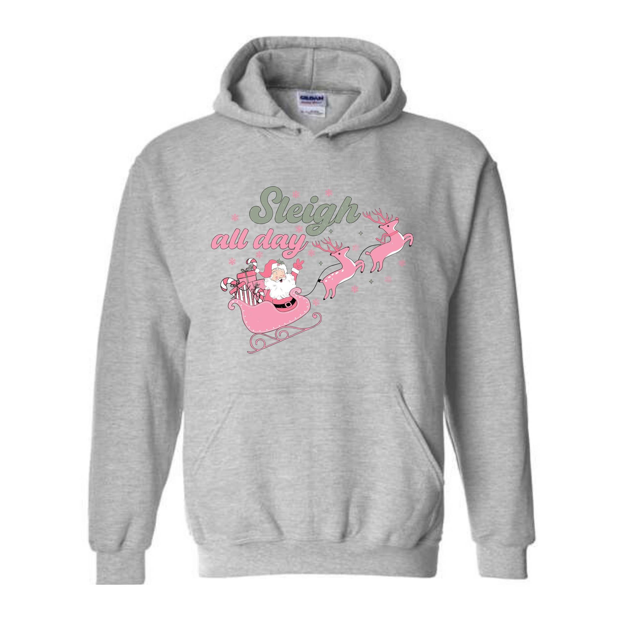 Sleigh All Day Sweatshirt, Pink Santa Claus Sweatshirt, Xmas Party Sweatshirt, Funny Christmas, Pink Christmas Sweatshirt