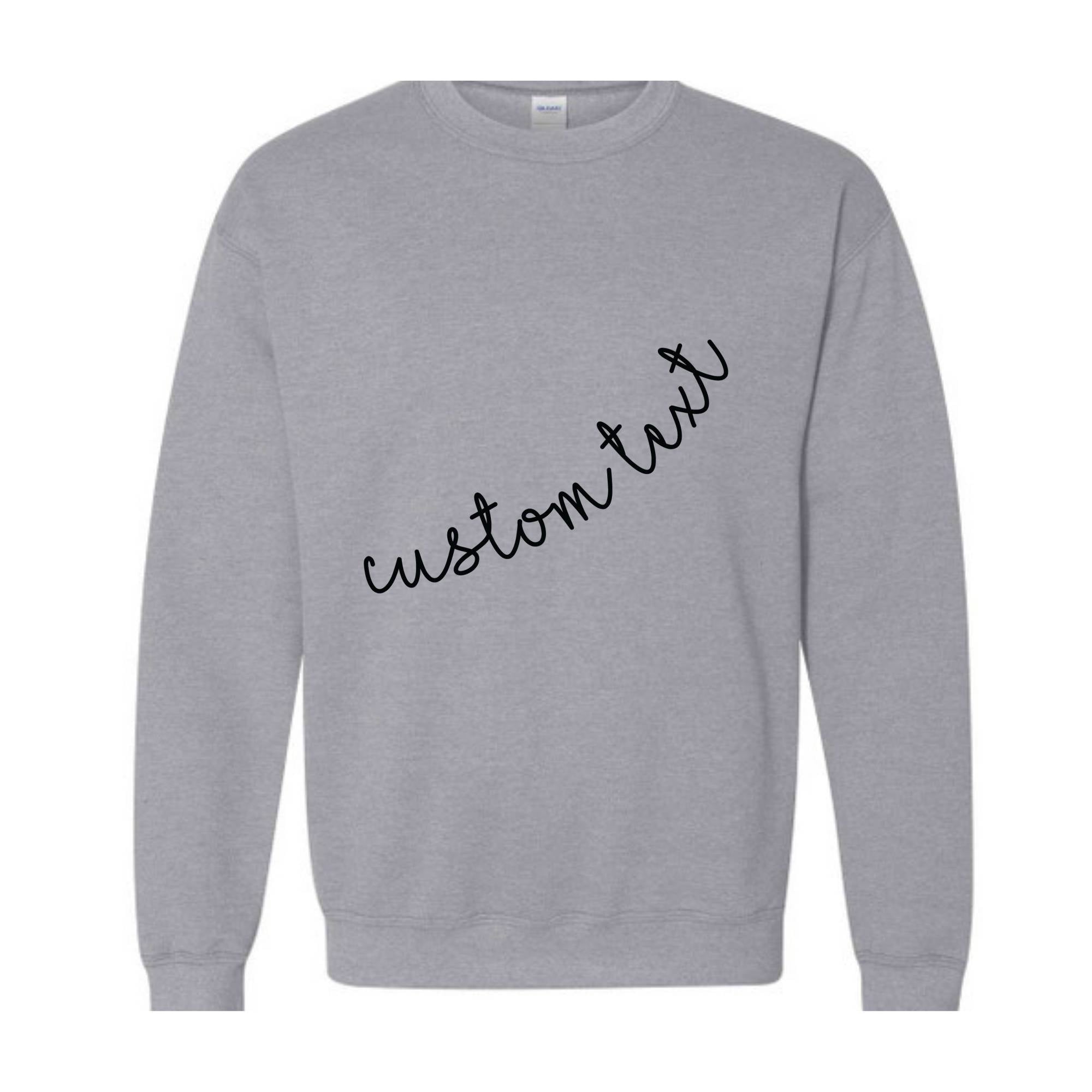 Custom Text Sleeve Sweatshirt, Your Custom Text Sweatshirt, Custom Text Hoodie, Personalized Sweatshirt