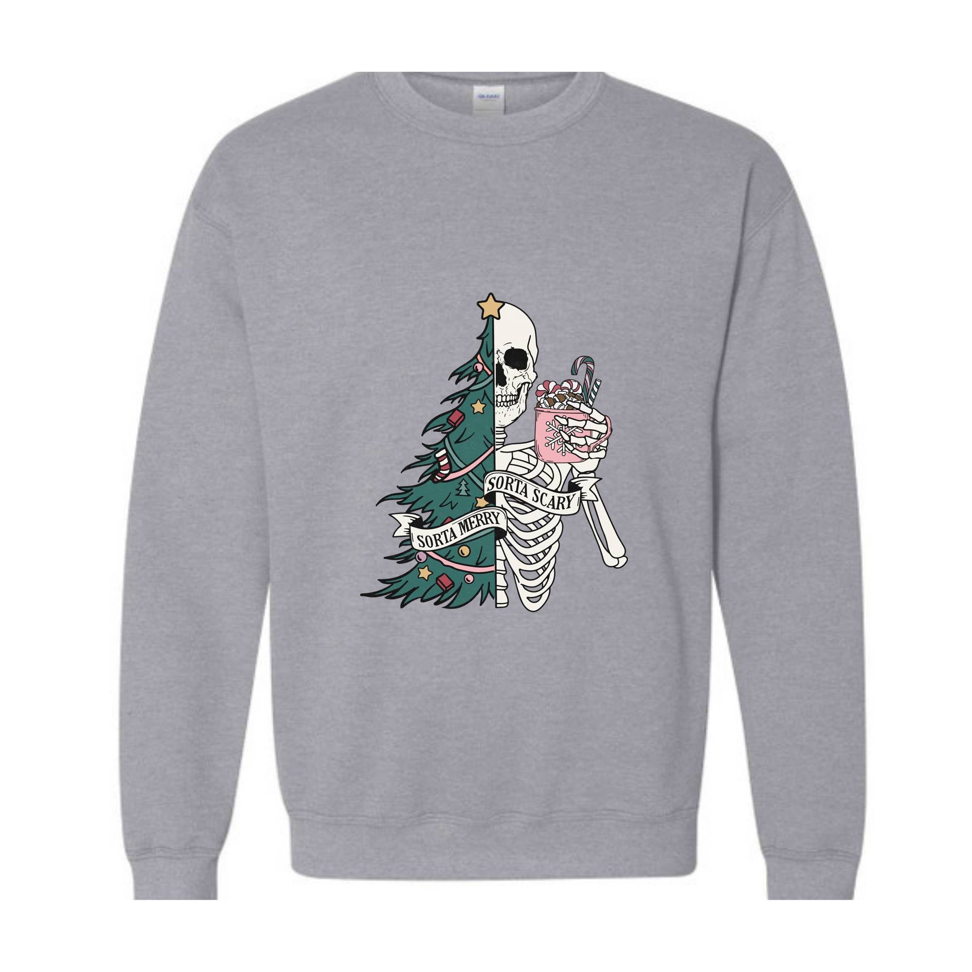 Sorta Scary Sorta Merry Sweatshirt, Christmas Skeleton Sweatshirt, Funny Christmas Sweatshirt, Holiday Sweater