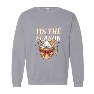 Tis the Season Sweatshirt, Christmas Coffee Sweat, Cute Christmas Sweatshirt, Gift for Mom