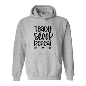 Teach Sleep Repeat Sweatshirt, Funny Teacher Sweatshirt, Teacher Sweatshirt, Teacher Gift, Teacher Appreciation, Back To School Sweatshirt