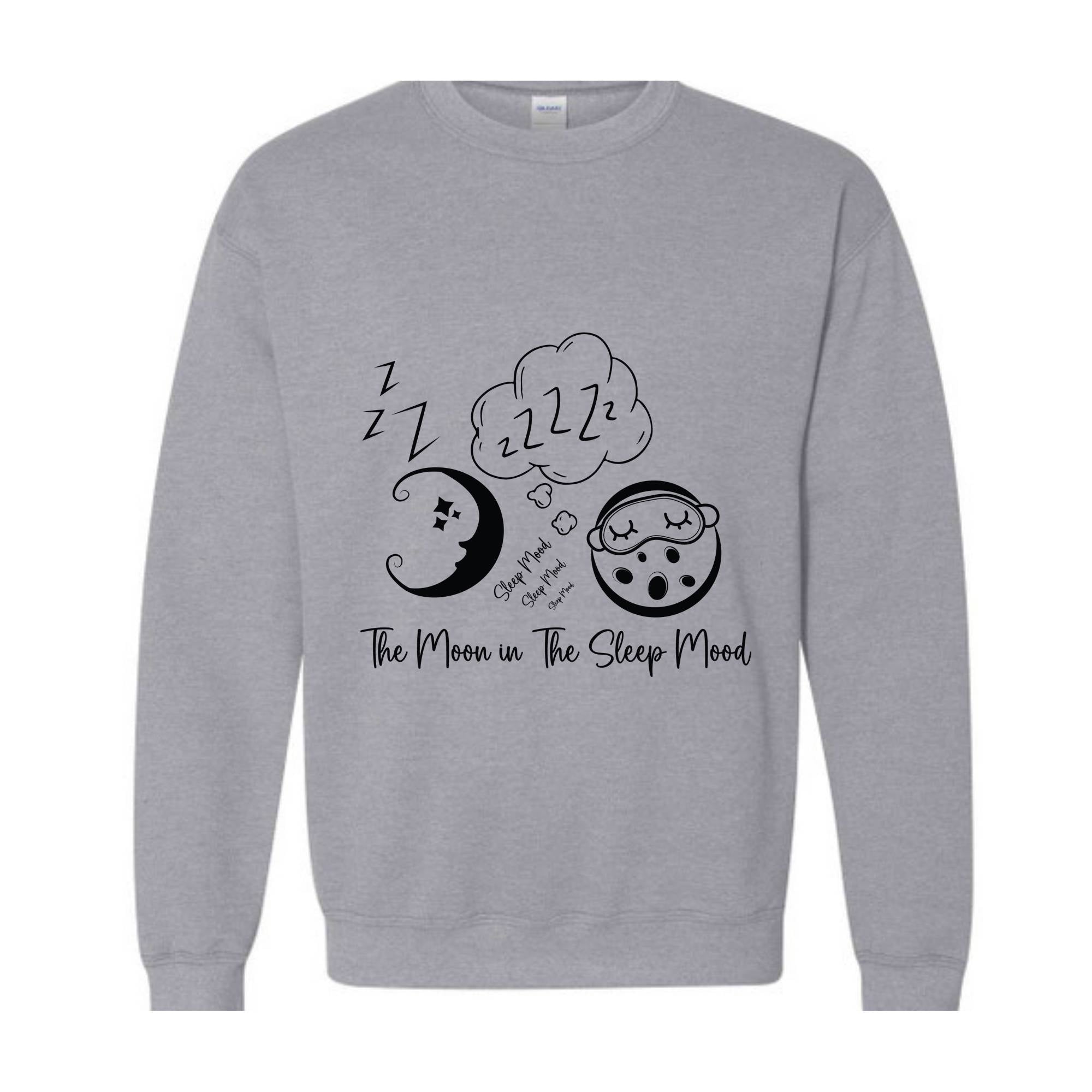 The Moon in The Sleep Mood, Moon Sweater, Good Evening Sweatshirt, Trendy Sweatshirt, Sarcastic Sweater, Funny Sweatshirt