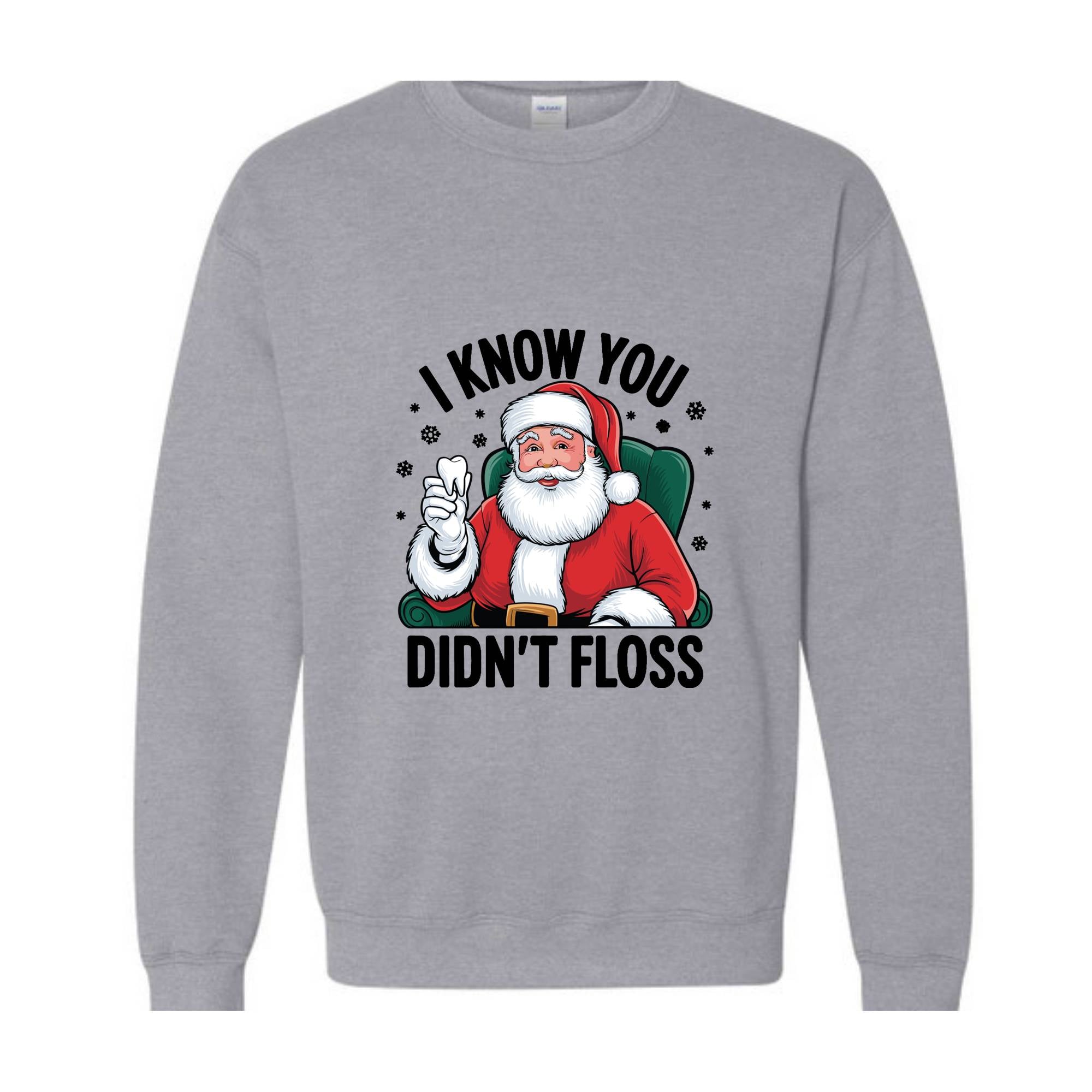 I Know You Didn't Floss Shirt, Funny Dental Hygienist Christmas T-Shirt, Dental Office Christmas Shirt, Christmas Gift for Dental Assistant