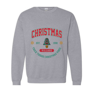 Christmas Village Shirt, Christmas Party Shirt, Merry Christmas Shirt, Christmas Sweatshirts, Funny Christmas Shirt