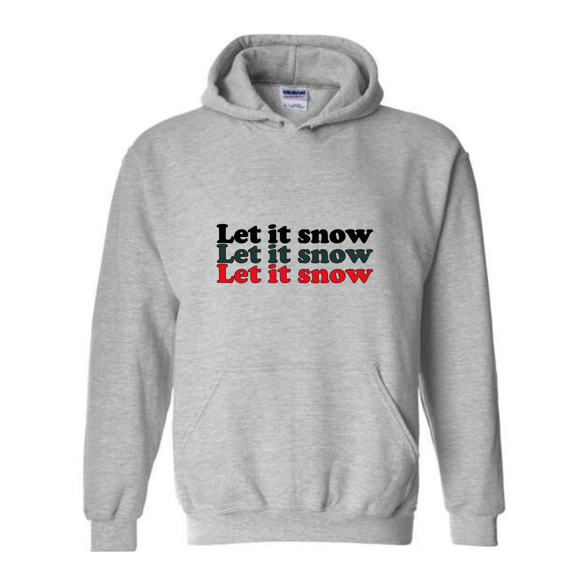 Let It Snow Sweatshirt, Winter Sweatshirt, Holiday Sweatshirt, Winter Hoodie, Let It Snow Gift, Christmas Sweatshirt, Winter Lover Gift