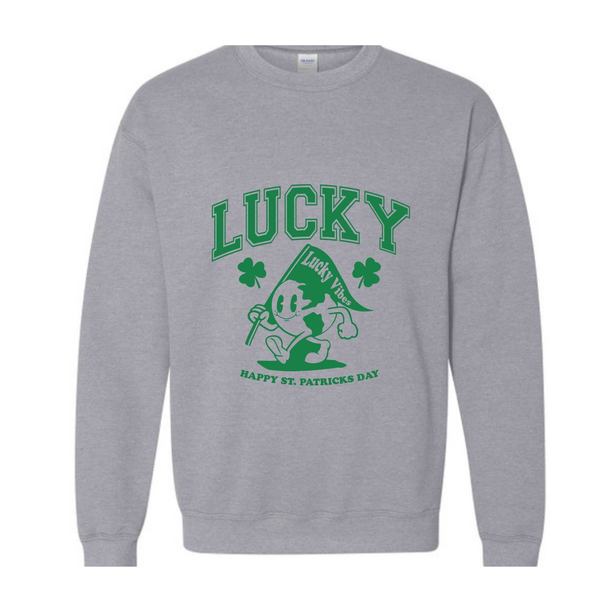 Lucky Sweatshirt, St Patricks Day Sweatshirt, Funny Sweatshirt, Irish Sweatshirt, Patrick's Green Sweatshirt, St Patrick's Day Hoodie