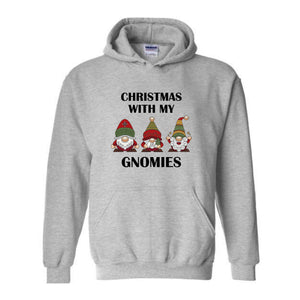 Christmas With My Gnomies Sweatshirt, Gnome Sweatshirt, Gnome Lover Gift, Festive Holiday Sweatshirt, Christmas Sweatshirt