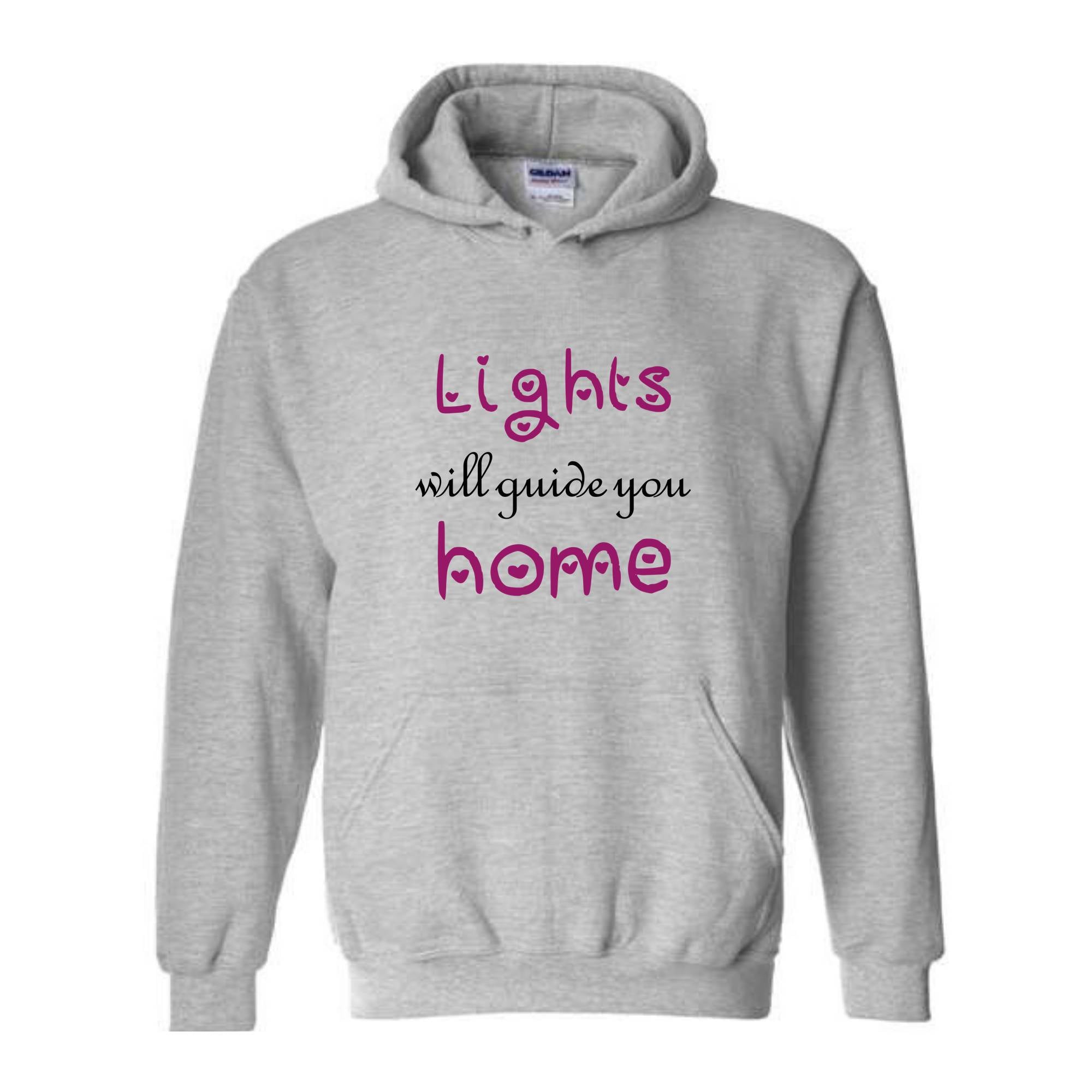 Lights Will Guide You Home Sweatshirt, Cute Sweatshirt, Motivational Sweatshirt, Motivational Hoodie, Inspirational Hoodie, Positive Gift