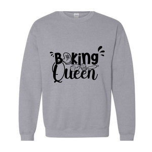 Baking Queen Sweatshirt, Cooking Lover Sweatshirt, Baking , Baking Lover Gift, Baking Sweatshirt, Baker Sweatshirt, Cooking Hood