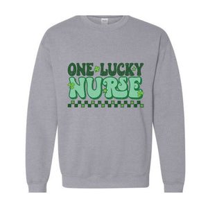 One Lucky Nurse Sweatshirt, Lucky Sweatshirt, Irish Day Sweatshirt, Nurse Sweatshirt, Shamrock Sweatshirt, Nurse St Patrick Gift