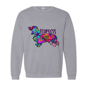 Funny Dachshund Owner Sweatshirt, Floral Dachshund Hoodie, Fearless Dachshund Sweatshirt, Cute Dachshund Owner Shirt