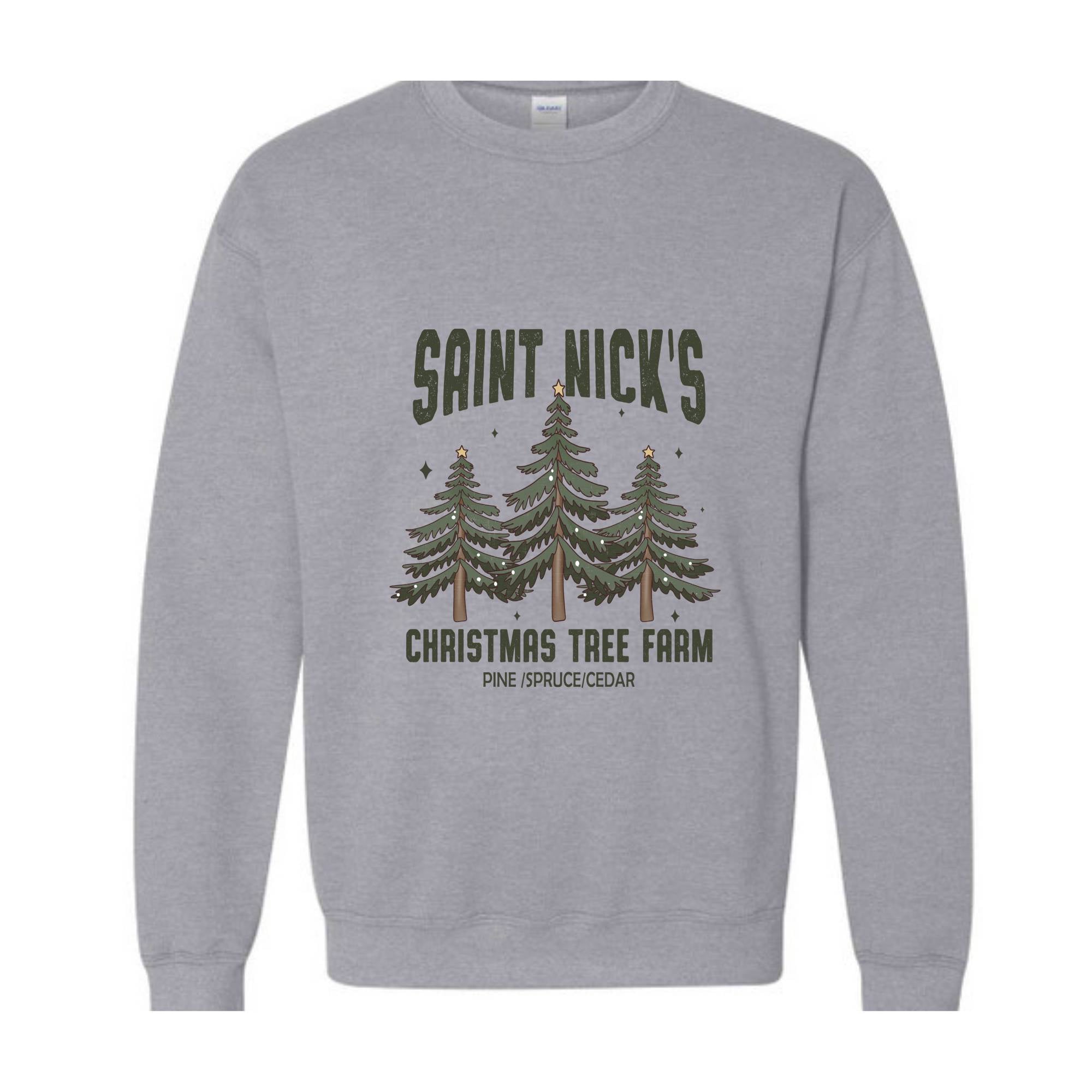 Saint Nick's Christmas Tree Farm Pine Spruce Cedar Sweatshirt, Christmas Sweatshirt, Christmas Gifts, Christmas Tree Sweater