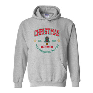 Christmas Village Shirt, Christmas Party Shirt, Merry Christmas Shirt, Christmas Hoodie, Funny Christmas Shirt